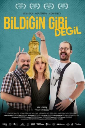 Bildiğin Gibi Değil (2025)