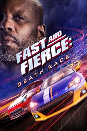 Fast and Fierce: Death Race (2020)
