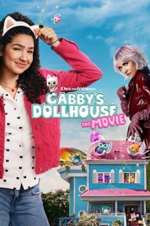 Gabby’s Dollhouse: The Movie (2025)