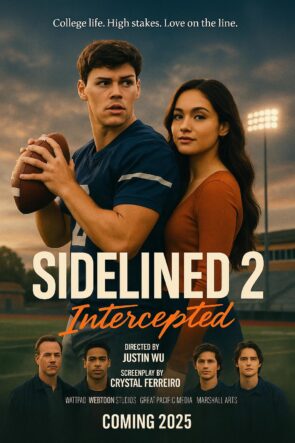 Sidelined 2: Intercepted (2025)